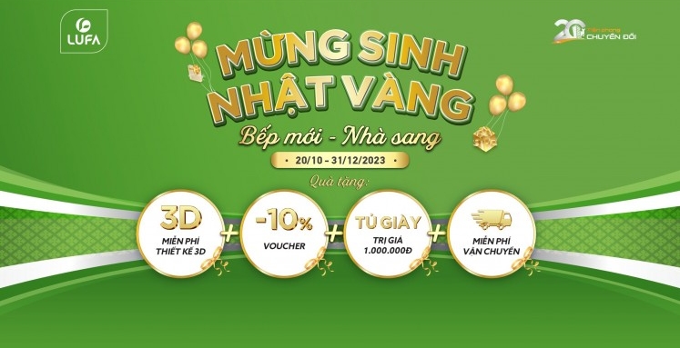 Mừng sinh nhật vàng – Bếp mới nhà sang, nhận ngàn ưu đã - LUFA - Nội thất cao cấp (Website chính thức của Công ty cổ phần Nội thất FAMI)